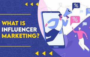 Read more about the article What is Influencer Marketing?